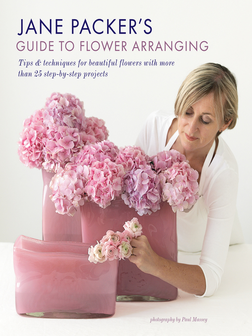Title details for Jane Packer's Guide to Flower Arranging by Jane Packer - Available